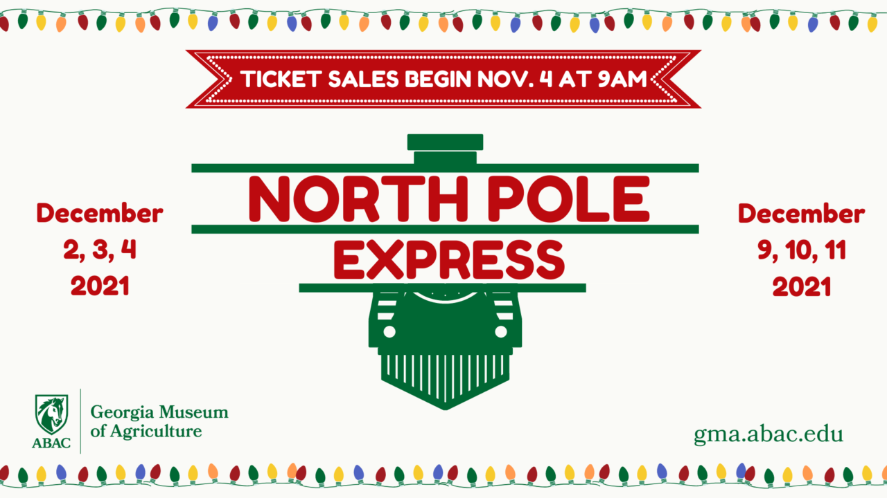 North Pole Express Tickets on Sale Nov. 4 at ABAC’s Georgia Museum of Agriculture